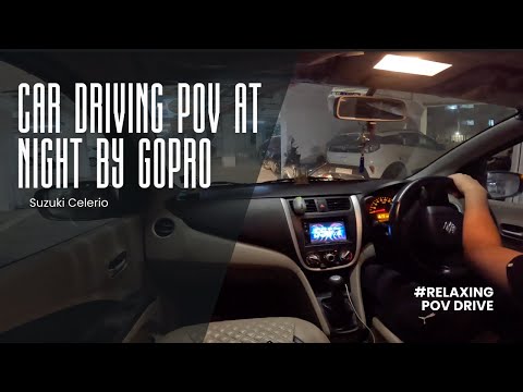 CAR DRIVING POV AT NIGHT | SUZUKI CELERIO | GOPRO | ASMR | #POVDRIVE | ASHU VLOGS