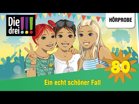 Die drei !!! - Folge 80: Ein echt schöner Fall | Hörprobe zum Hörspiel