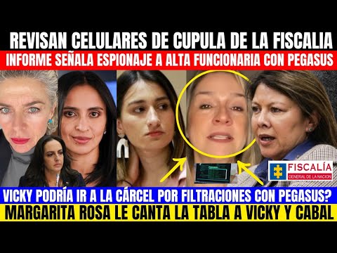 🚨PEGASUS ESPIÓ A ALTA FUNCIONARIA.VICKY EN EL OJO DEL HURACÁN A LA CÁRCEL.MARGARITA FINA CON CABAL