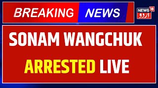 LIVE: Sonam Wangchuk Arrested Days After Violent Statehood Protests In Ladakh | Jammu Kashmir