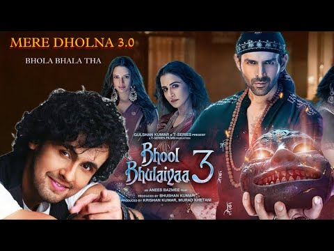 Bhola Bhala Tha Sidha Sadha Tha (Official Video) Bhool Bhulaiyaa 3 | Sonu Nigam | New Hindi Songs