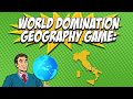World Domination Geography Game Mechanics
