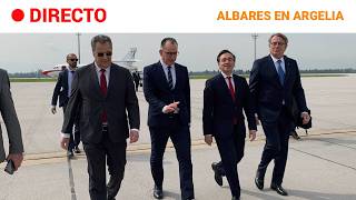 DIRECTO | ALBARES anuncia el REFUERZO de la ASOCIACIÓN ESTRATÉGICA con ARGELIA en materia ENERGÉTICA