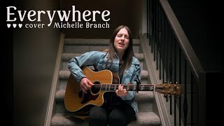 Everywhere - Michelle Branch (covered by Bailey Pelkman)