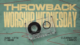 Throwback Worship Wednesday June 2026