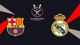 Барселона - Реал Мадрид. Фінал Суперкубка Іспанії.