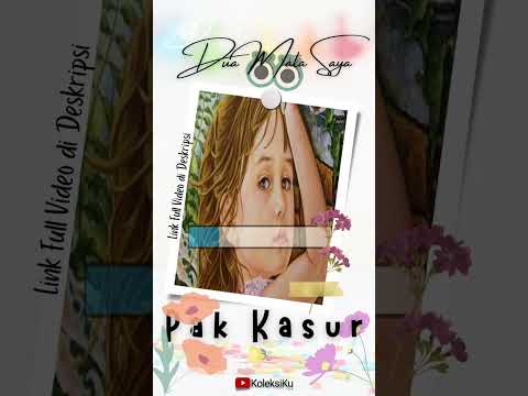 ♬ Pak Kasur – Dua Mata Saya ♬ | Karaoke 1 Menit