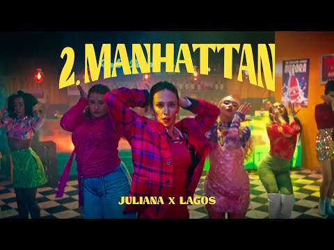 Juliana ft @LagosMusica &nbsp;- Manhattan (Videoclip Oficial)