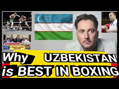 Why Uzbekistan is the best in boxing