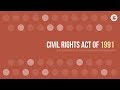 Civil Rights Act of 1991 Overview
