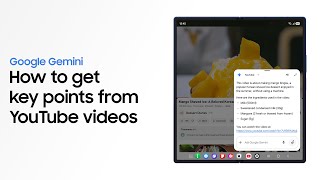 Galaxy Z Fold7 : วิธีใช้ Google Gemini เพื่อสรุปเนื้อหา YouTube แบบง่ายๆ | Samsung