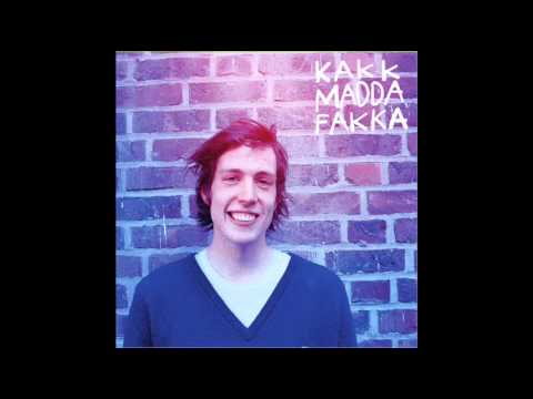 Kakkmaddafakka - Self-Esteem