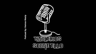HABLEMOS SOBRE ELLO ESPECIAL REDES SOCIALES