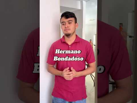 Hermano Bondadoso