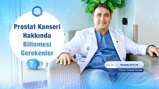 Prostat Kanseri Hakkında Merak Edilenler: Belirtileri, Risk Faktörleri, Tedavisi