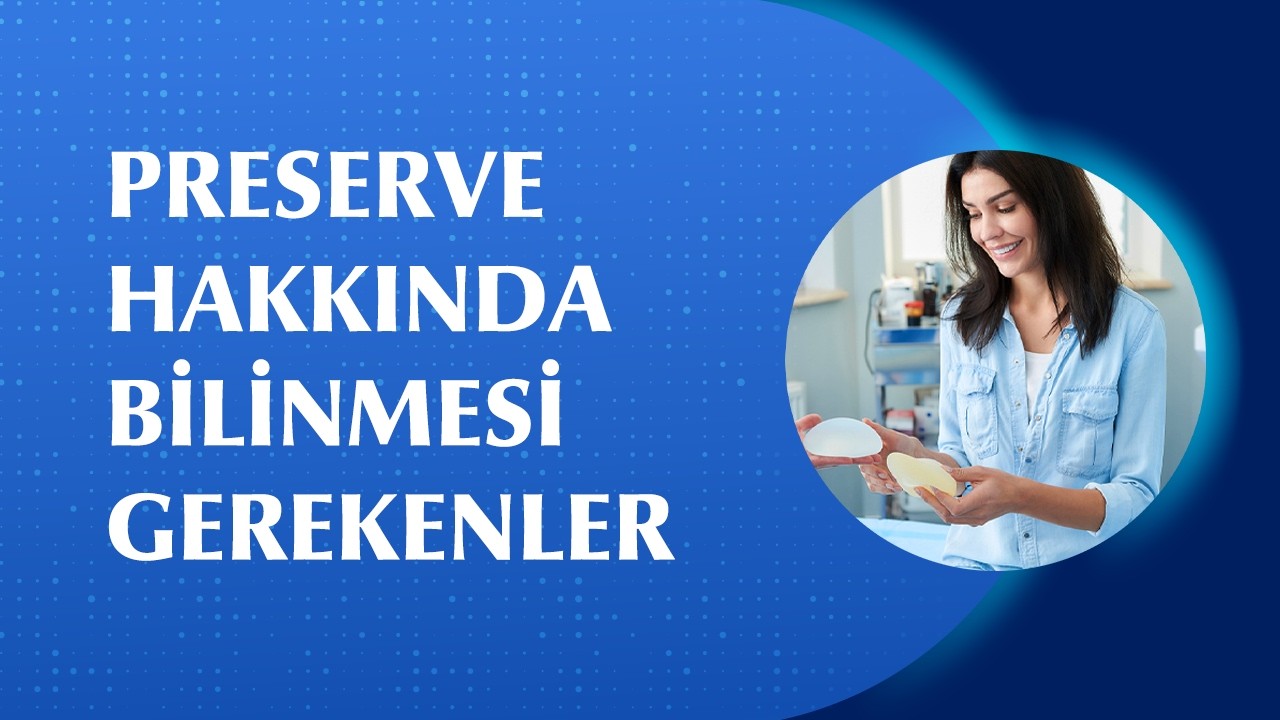 Preserve Yöntemiyle Meme Büyütme: Operasyon Sonrası Dikkat Edilmesi Gerekenler