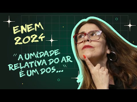 ENEM 2024 | A umidade relativa do ar