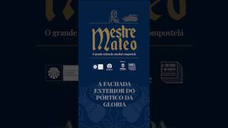 A fachada exterior do Pórtico da Gloria I MESTRE MATEO. O GRANDE ARTISTA DA CATEDRAL COMPOSTELÁ