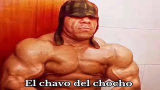 EL CHAVO DEL CHOCHO ☠️