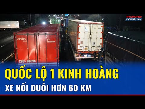 Lũ lịch sử khiến Quốc lộ 1 tê liệt hơn 60 km, hàng ngàn phương tiện ‘nằm đường’ suốt đêm