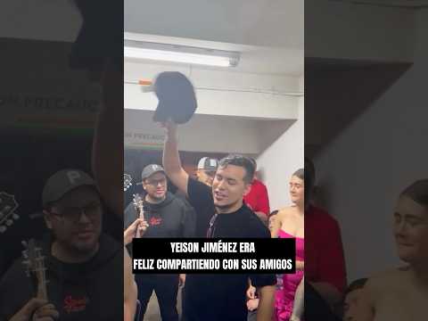 Yeison Jiménez era feliz disfrutando con sus amigos