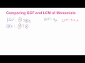 Finding GCF and LCM of Monomials
