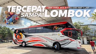 [ EXPRESS ! PILIHAN TERCEPAT SAMPAI TUJUAN ! ] Trip Prima Jaya Scania Jakarta-Lombok-Bima Part 4