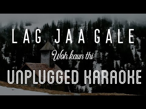 Lag Jaa Gale – Woh Kaun Thi | Karaoke with Lyrics | unplugged | Lata Mangeshkar |Madan Mohan | Sebin