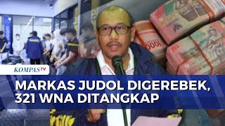 Polisi Tangkap 321 WNA Sindikat Judol di Hayam Wuruk, Paspor dan Uang Miliaran Rupiah Disita