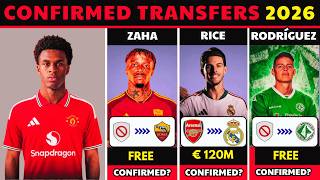 🚨 NEW CONFIRMED TRANSFERS & RUMOURS 2026 🔥 Transfer News Today | Rodríguez, Rice, Zaha & More