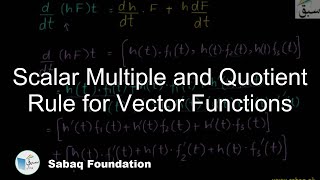 Scalar Multiple and Quotient Rule for Vector Functions