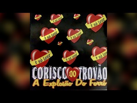 CORISCO DO TROVÃO - Carência (com letra)