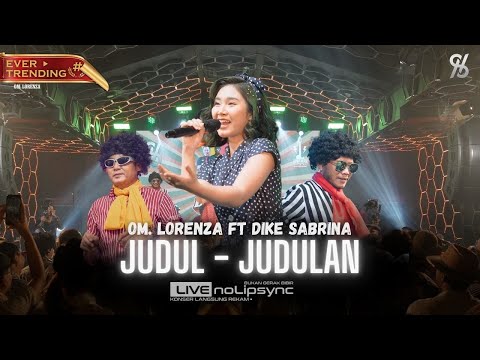 NENG AYO NENG | OM LORENZA ft DIKE SABRINA - JUDUL JUDULAN | MAIN PACARAN NYOSOR DULUAN | JADUL LIVE
