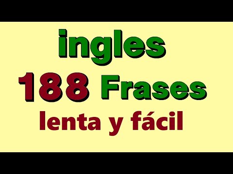 ✅188 Lenta frases. Aprender Ingles Facil para principiantes. Ingles español
