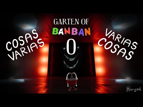 👉COSAS VARIAS VARIAS COSAS👈 sobre Garten of Banban 0 🔴 Hergad