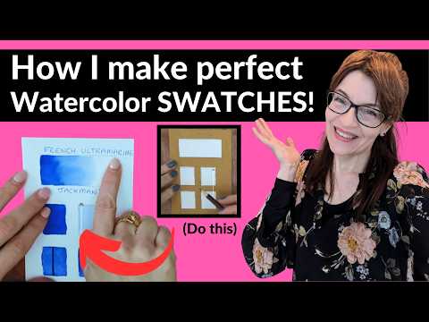 The Secret to Great Swatches (Watercolor Painting)