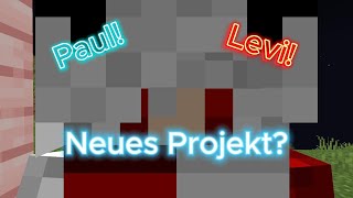 Neues Projekt?!?!       Deutsch/Minecraft