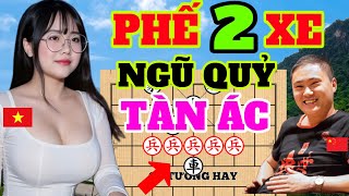 Phế Sạch 2 Xe, Ngũ Quỷ Tàn Độc Ăn Sạch Bàn | Cờ Tướng Hay