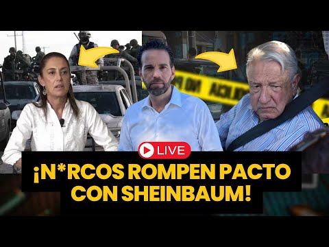 ¡TRONÓ la TREGUA! ¡N4RCOS SE LE VOLTEAN a SHEINBAUM! ¡El PEJE le QUITA la PROTECCIÓN! | #loret