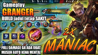 2x Maniac Granger pake build jadul ternyata masih sangat Over Power
