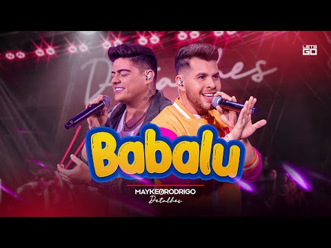 Mayke e Rodrigo - Babalu | #Detalhes