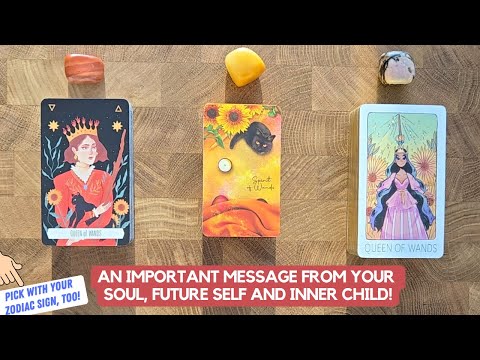 An Important Message From Your Soul, Future Self and Inner Child! | Timeless Reading