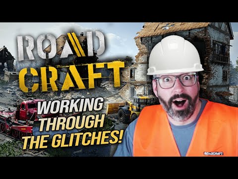 WORKING THROUGH THE GLITCHES!🤔👀 (ROADCRAFT)
