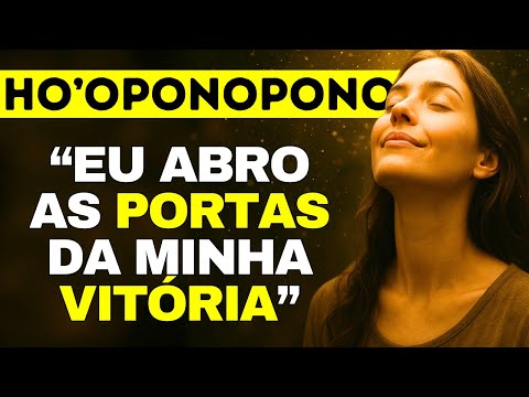 HO'OPONOPONO - ESSA FRASE TRAZ BÊNÇÃOS PARA SUA VIDA