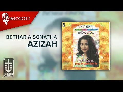 Betharia Sonatha – Azizah (Official Karaoke Video)