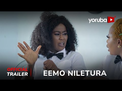 Eemo Niletura Yoruba Movie 2024 | Official Trailer | Showing Tmrw 8th Feb On Yorubaplus