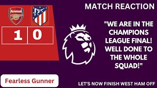 CL FINAL! Arsenal (1-0) Atletico (2-1 AGG) - Reaction