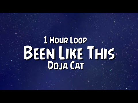 Doja Cat - Been Like This {1 Hour Loop}