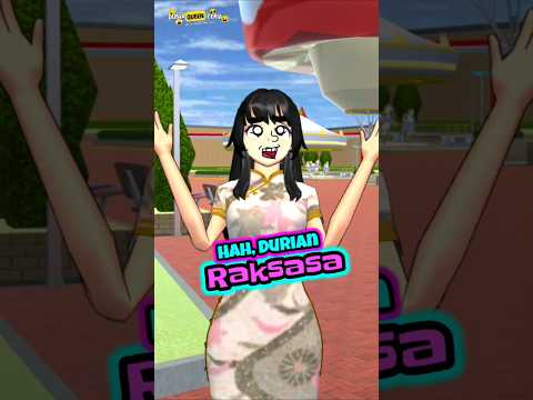 Durian Gratis Tapi Susah Dibawa 😂 #sakuraschoolsimulator #duniaqueen