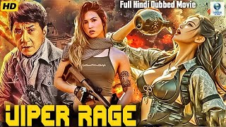 Viper Rage | Full Movie In Hindi | Hindi Dubbed Full Chinese Action Movie